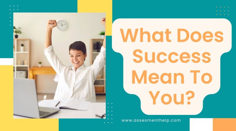 What Does Success Mean To You